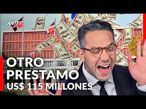 Diputados Aprueban Otro Préstamo Por US$115 Millones | Antinoti