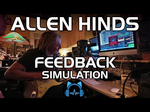 Allen Hinds Exploring Software Guitar Tones (3/3): Feedback Simulation With AcouFiend