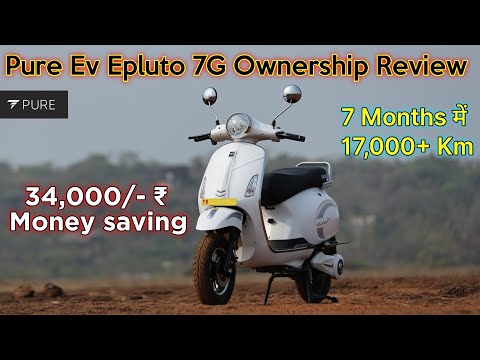⚡ 34,000 की saving - Pure EV Epluto 7G Ownership Review | After 17,000 KM | Ride with mayur