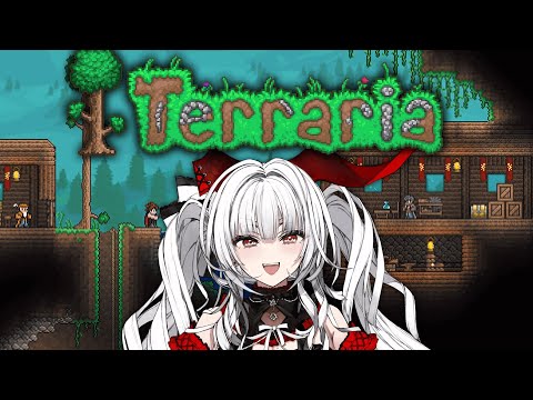 【テラリア/Terraria】完全初見でテラリアです!! 大冒険だ...!!!!【セレナーデ・オックスブラッド/Varium】