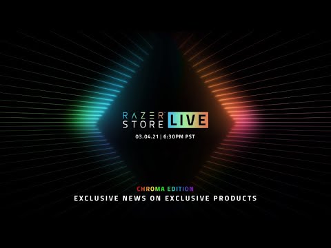 RazerStore LIVE Chroma Edition | Exclusive News on Exclusive Products