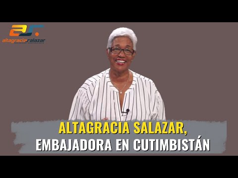 Altagracia Salazar, embajadora en Cutimbistán, Sin Maquillaje, diciembre 9, 2020.