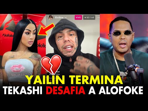 ULTIMA HORA! YAILIN TERMINA CON TEKASHI Y DESAFIA A ALOFOKE