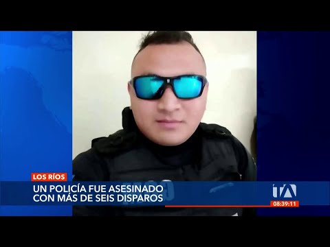 Con 6 disparos muere asesinado un policía en Los Ríos