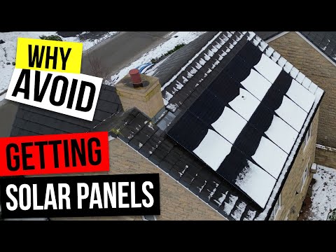 6 Reasons NOT To Get SOLAR Panels!