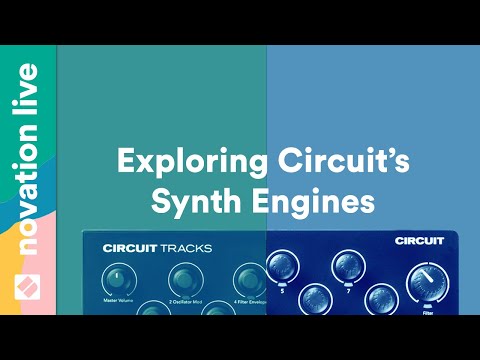 Exploring Circuit's Synth Engines // Novation Live