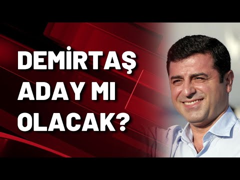 Selahattin Demirtaş'tan adaylık açıklaması