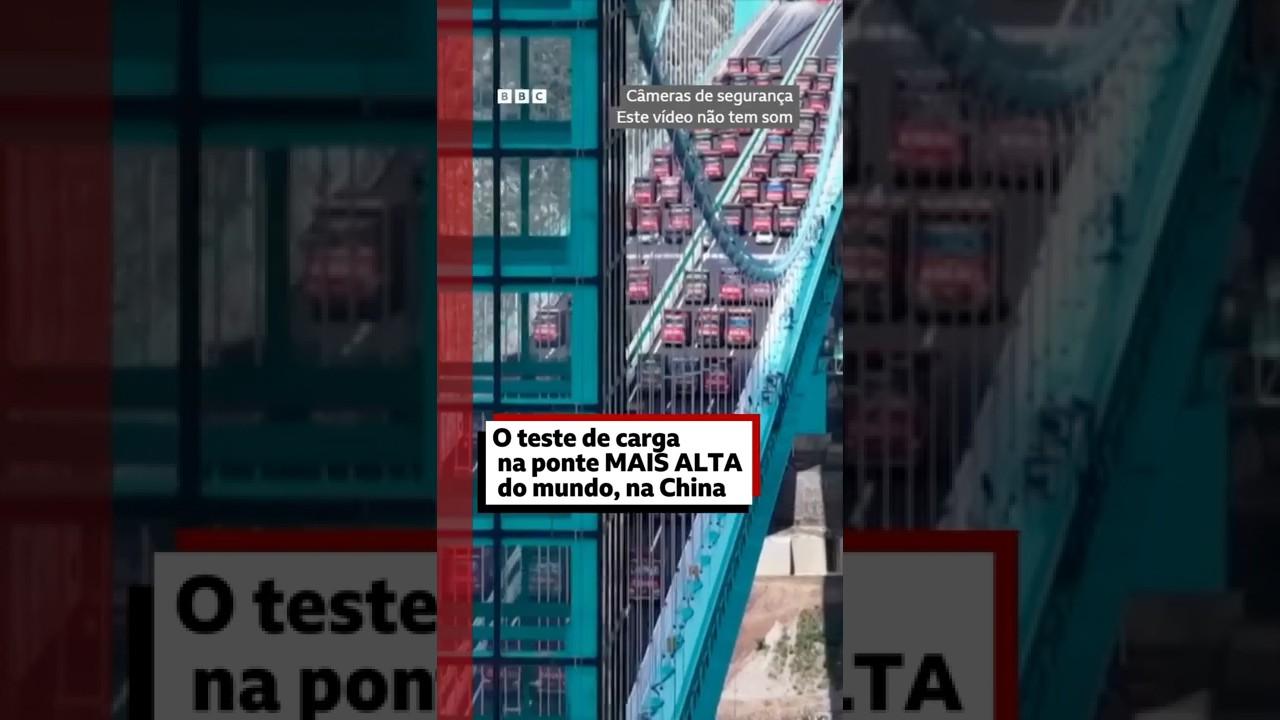 Ponte mais alta do mundo passa por teste de carga na China 🌉🇨🇳