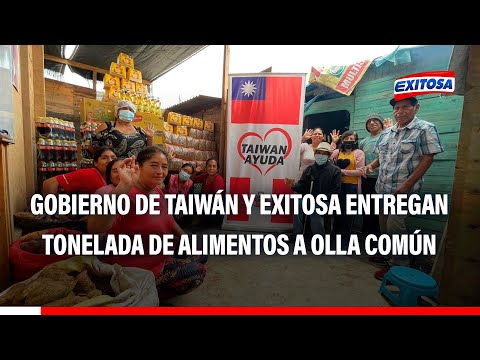 Ventanilla: Gobierno de Taiwán y Exitosa donan tonelada de alimentos a olla común 'Fe y Esperanza'