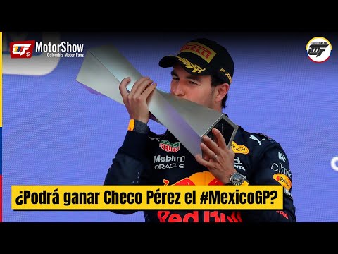 ¿Podrá ganar Checo Pérez el Gran Premio de México 2021 | MotorShow - Episodio 42