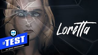 Vido-Test Loretta  par M2 Gaming Canada