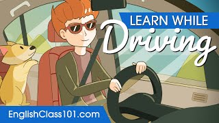 Thumbnail for the video "Learn English While Driving 2 Hours - ALL Basic Phrases You Need" from Learn English with EnglishClass101.com