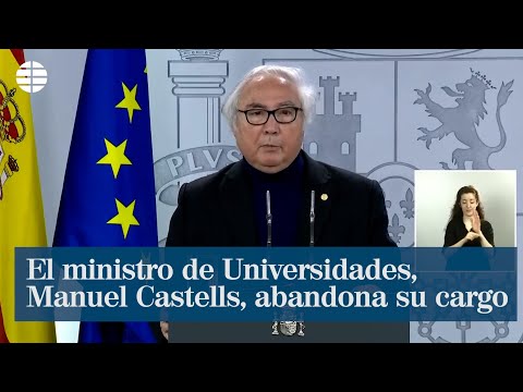 El ministro de Universidades, Manuel Castells, abandona su cargo