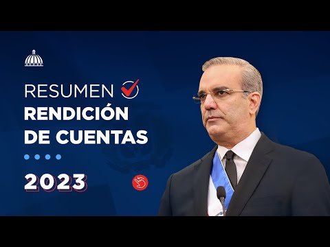 Tercera Rendición de Cuentas 2023 del Presidente Luis Abinader #ResumenSemanal