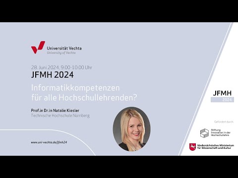 Informatikkompetenzen für alle Hochschullehrenden? Keynote von Prof.in Natalie Kiesler #JFMH24