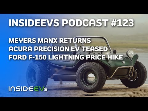 Manx Meyers EV, Acura Precision EV Teased and F-150 Lightning Price Hikes