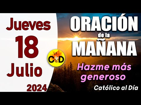 Oración de la Mañana de hoy Jueves 18 de Julio de 2024, Salmo 42- Oración Católica