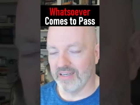 Whatsoever Comes to Pass - Pastor Patrick Hines Podcast #christianshorts #shorts  #theology #Jesus