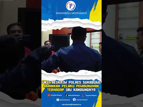 Unit Reskrim Polres Sukabumi Amankan Pelaku Pembunuhan Ibu #shortvideo #viral #trending #shorts