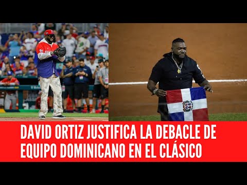 DAVID ORTIZ JUSTIFICA LA DEBACLE DE EQUIPO DOMINICANO EN EL CLÁSICO