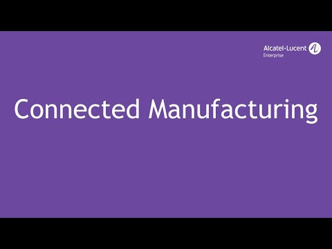 Connected Manufacturing