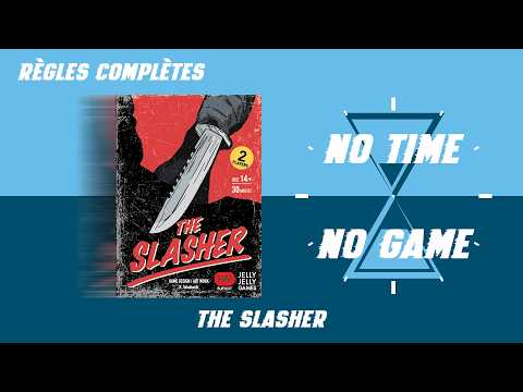 The Slasher - Règles du jeu complètes