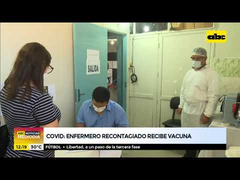 Enfermero recontagiado recibe vacuna contra el covid