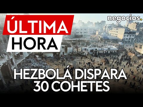 ÚLTIMA HORA | Hezbolá dispara 30 cohetes contra el norte de Israel en las últimas horas