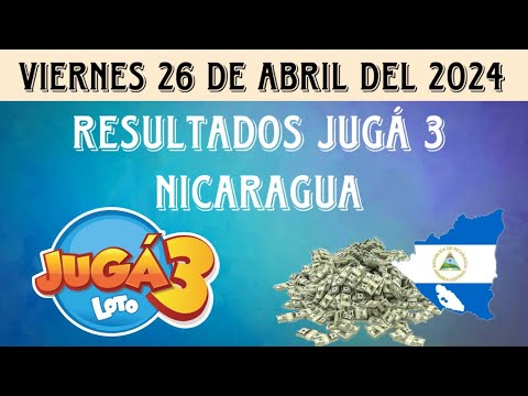 Resultados JUGÁ 3 NICARAGUA del viernes 26 de abril de 2024