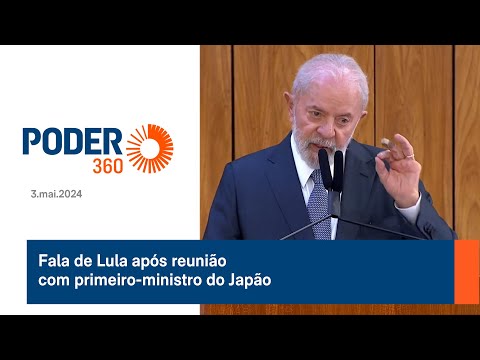 Fala de Lula após reunião com primeiro-ministro do Japão