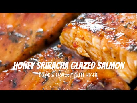 HONEY SRIRACHA SALMON | quick & easy 30 minute recipe | The Seasoned Skillet