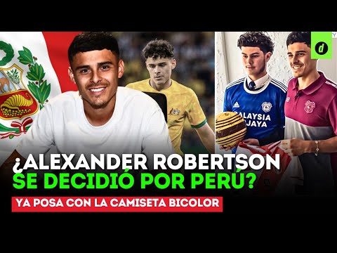 ¿ALEXANDER ROBERTSON se DECIDIÓ por PERÚ? El volante y un 'GUIÑO' para la BICOLOR | Depor
