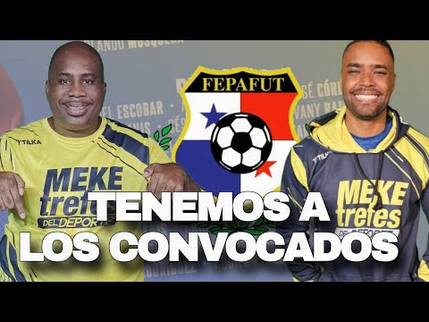 Los Convocados Selección de Panamá | Curazao y Guatemala