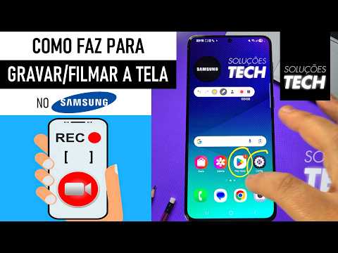 Como GRAVAR a TELA do SAMSUNG (ATUALIZADO)