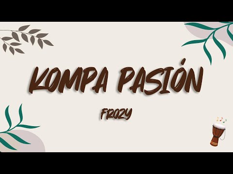 Frozy - Kompa pasión (Tiktok Song)