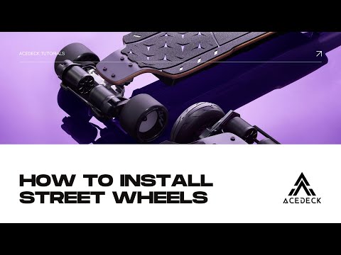 Acedeck Skateboards – How to Install Street Wheels
