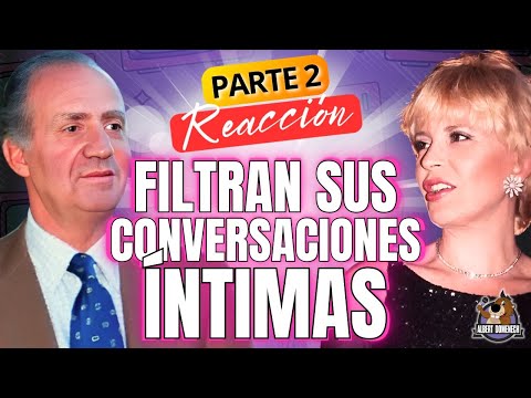 ¡MUY FUERTE! Filtran las CONVERSACIONES íntimas de Bárbara Rey con el rey Juan Carlos