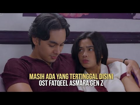 MASIH ADA YANG TERTINGGAL DISINI [COVER] FATQEEL OST. ASMARA GEN Z 👉🏻🎧