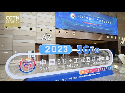La Conferencia 5G + Internet Industrial de China 2023 abre sus puertas en Wuhan