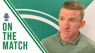 🎙️ Jonny Hayes on the Match | St Gallen 0-0 Celtic