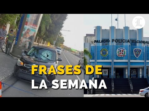 DIPUTADOS SE CALUMNIAN, LA POLICÍA REFUERZA Y LAS PIEDRAS CAEN DE LOS CIELOS | FRASES DE LA SEMANA