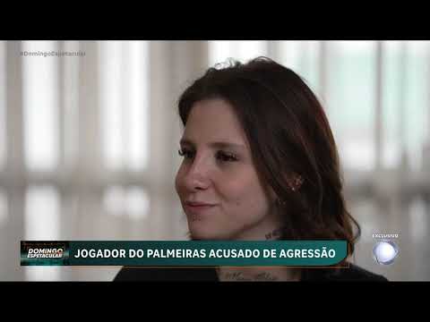 Exclusivo: ex-mulher de jogador do 'Palmeiras' fala sobre agressão