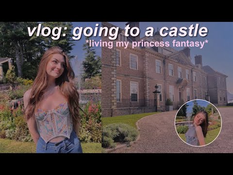 VISITING A CASTLE *princess energy* | Lauren Hennessy