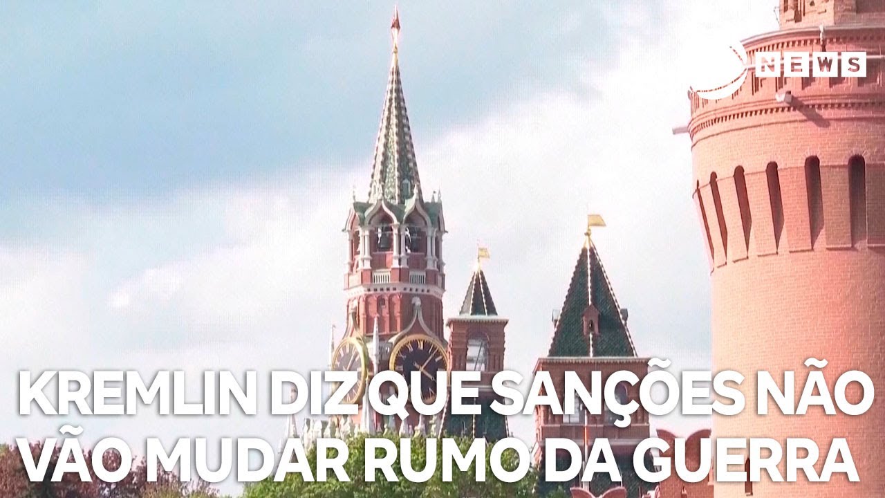 Kremlin diz que sanções não vão mudar rumo da guerra