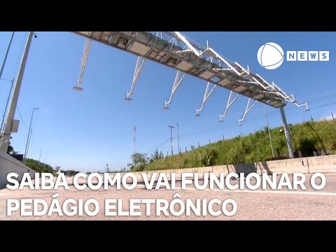 Entenda como vai funcionar o pedágio eletrônico