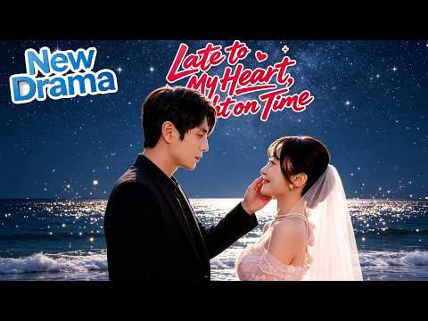 (DUBBED) Late to My Heart, Right on Time🔥#dramabox #drama poster