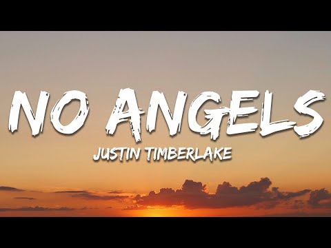 Justin Timberlake - No Angels (Lyrics)