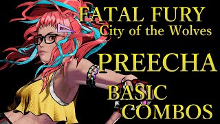 餓狼伝説 CotW OBT2 プリチャ 基本 コンボ【 FATAL FURY CotW OBT2 PREECHA, BASIC COMBOS