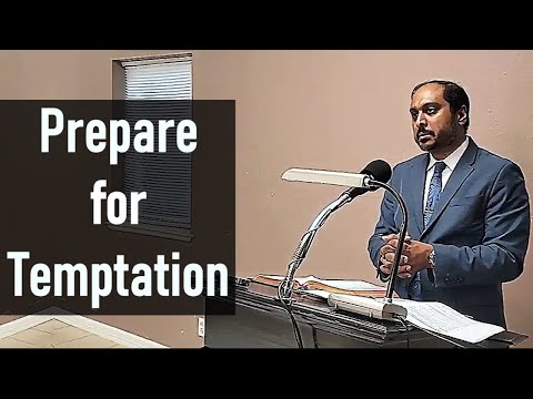 Prepare for Temptation - Reverend Romesh Prakashpalan Sermon