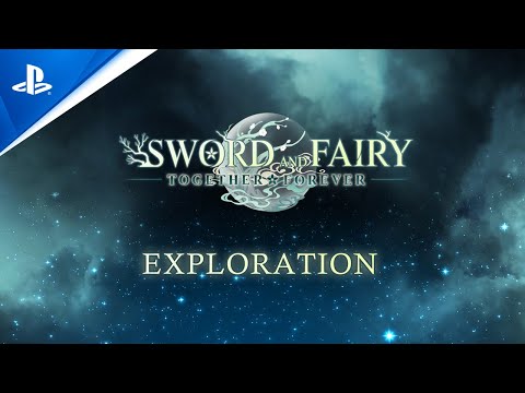 Sword and Fairy: Together Forever - Exploration Trailer | PS5 & PS4 Games